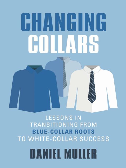 Title details for CHANGING COLLARS by Daniel Muller - Available